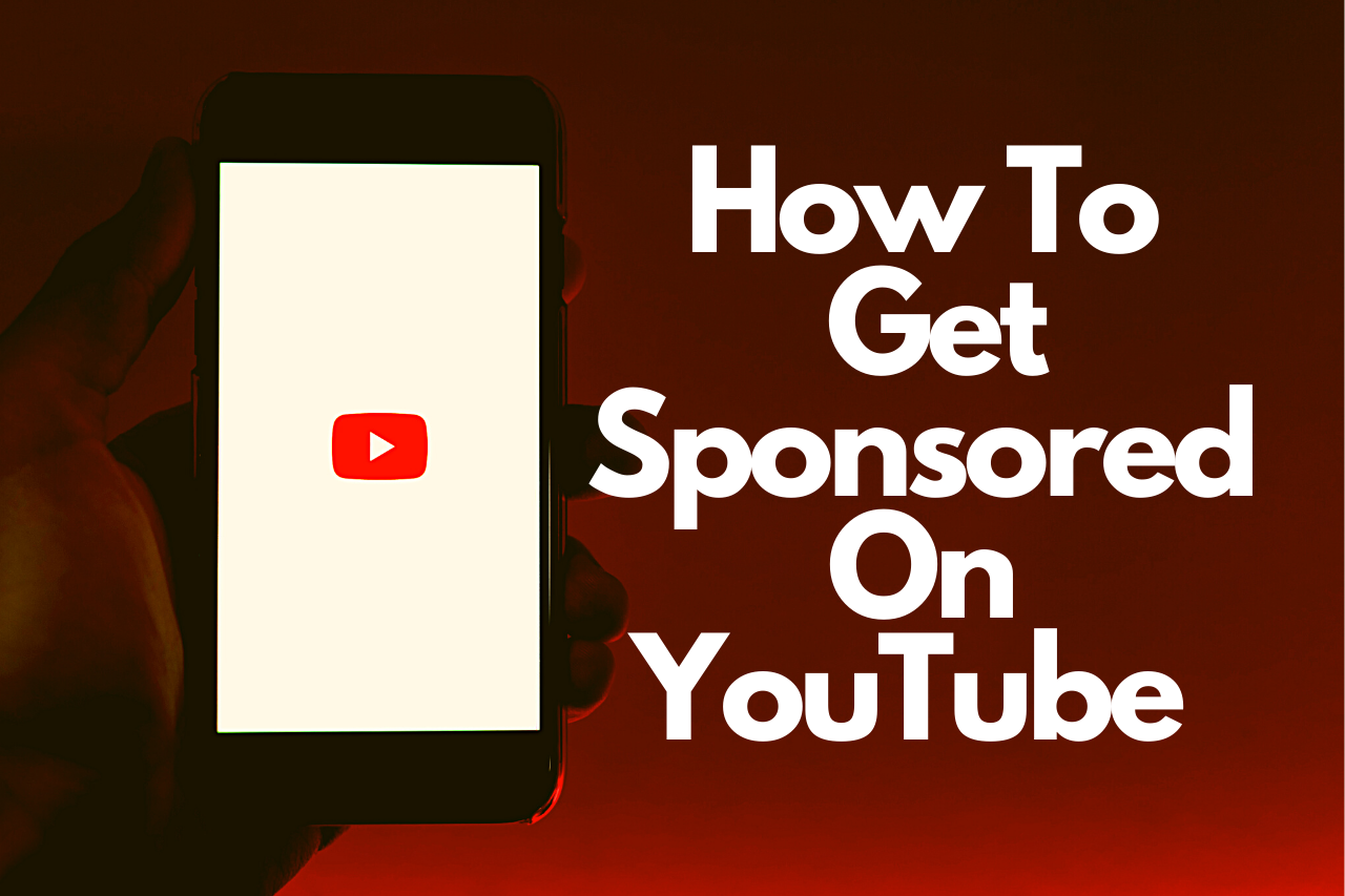 how-to-get-sponsored-on-youtube-updated-tips-explained-techsours